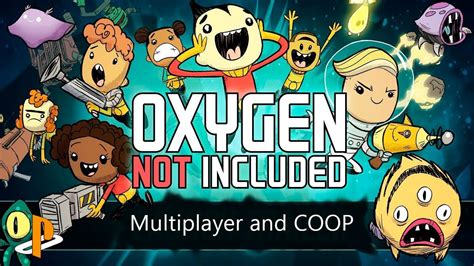 oxygen not included multiplayer